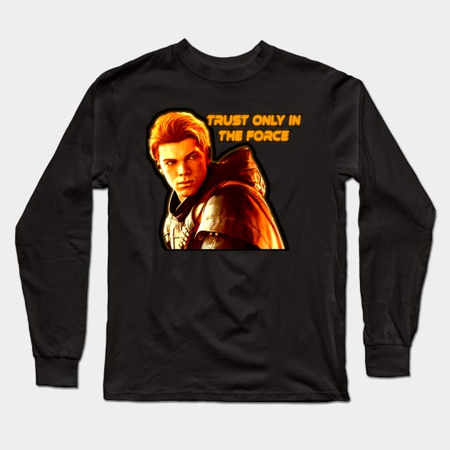 CAL KESTAS  - TRUST ONLY IN THE FORCE Long Sleeve T-Shirt by TSOL Games